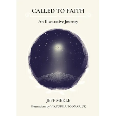 Called To Faith: An Illustrative Journey