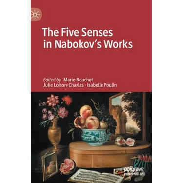 The Five Senses in Nabokov's Works