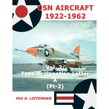 USN Aircraft 1922-1962: Type designation letter 'A' Part Two