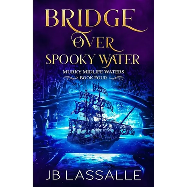 Bridge Over Spooky Water: A Paranormal Women's Fiction Novella