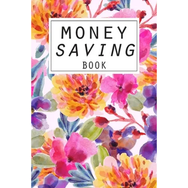 Money Saving Book: Help you achieve your savings goals