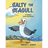 Salty the Seagull: A Lesson from the Storm