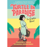 Turtle in Paradise: The Graphic Novel