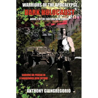 Dark Holocaust (Warriors of the Apocalypse Book 2)