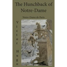 The Hunchback of Notre-Dame: Notre-Dame de Paris