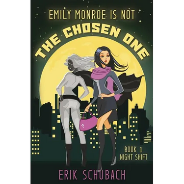 Emily Monroe is NOT the Chosen One: Night Shift