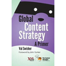 Global Content Strategy: A Primer
