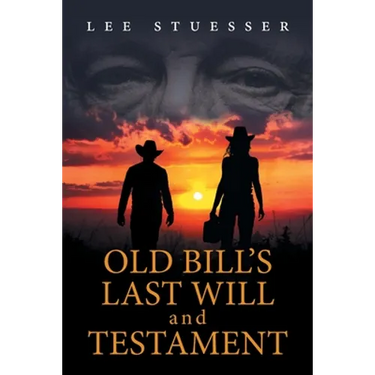 Old Bill's Last Will and Testament