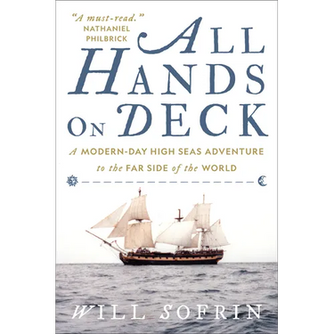 All Hands on Deck: A Modern-Day High Seas Adventure to the Far Side of the World