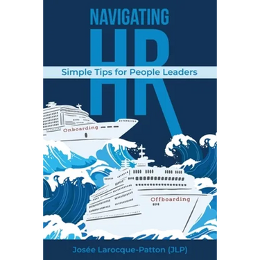 Navigating HR: Tips for People Leaders