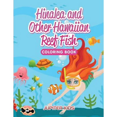Hinalea and Other Hawaiian Reef Fish Coloring Book