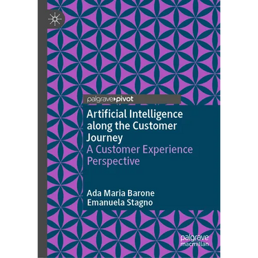 Artificial Intelligence Along the Customer Journey: A Customer Experience Perspective