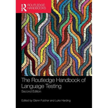 The Routledge Handbook of Language Testing