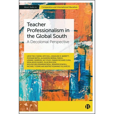Teacher Professionalism in the Global South: A Decolonial Perspective