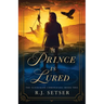 A Prince is Lured: The Tunockian Chronicles, Book 2