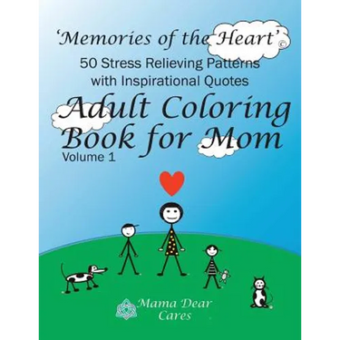 Adult Coloring Book for Mom: 50 Stress Relieving Patterns with 50 Inspirational Quotes