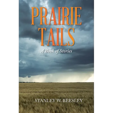 Prairie Tails: A Book of Stories