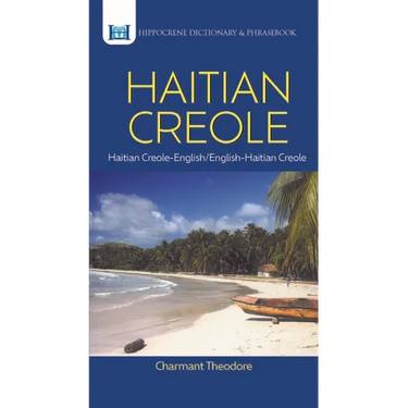 Haitian Creole Dictionary & Phrasebook: Haitian Creole-English/English-Haitian Creole