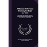 A Manual of Physical Training, for Boys and Girls: For Use by Public-School Teachers, Parents, and the Superintendents of Junior Societies in Churches