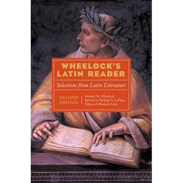 Wheelock's Latin Reader, 2nd Edition: Selections from Latin Literature