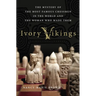 Ivory Vikings: The Mystery of the Most Famous Chessmen in the World and the Woman Who Made Them: The Mystery of the Most Famous Chessmen in the World