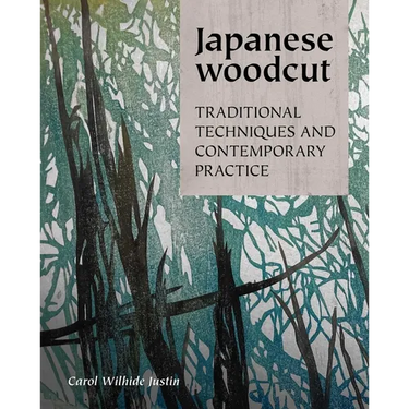 Japanese Woodcut: Traditional Techniques and Contemporary Practice