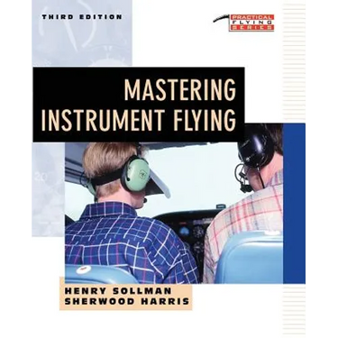 Mastering Instrument Flying
