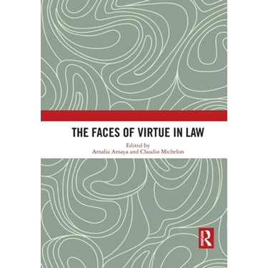 The Faces of Virtue in Law