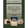 Enoch Pratt Free Library of Baltimore City V. Kerr U.S. Supreme Court Transcript of Record with Supporting Pleadings