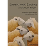 Loved and Loving: A Guide for Prayer
