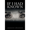 If I Had Known...
