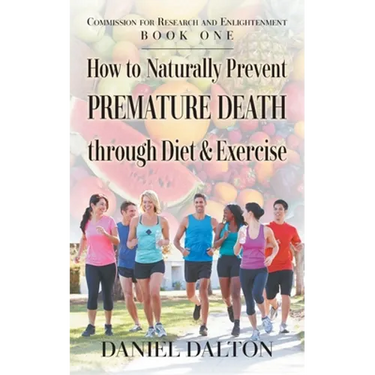 How to Naturally Prevent Premature Death through Diet & Exercise