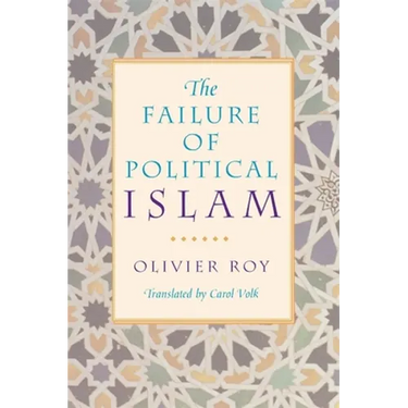 The Failure of Political Islam