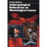 Anthropological Reflections on Missiological Issues