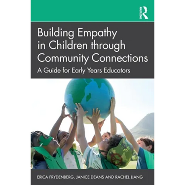 Building Empathy in Children Through Community Connections: A Guide for Early Years Educators