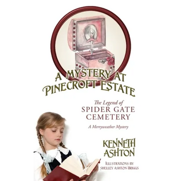 A Mystery at Pinecroft Estate: The Legend of Spider Gate Cemetery