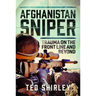 Afghanistan Sniper: Trauma on the Front Line and Beyond