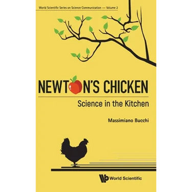 Newton's Chicken: Science in the Kitchen