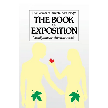 The Book of Exposition: The Secrets of Oriental Sexuology
