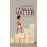 Foundations Matter: A Holistic Approach to Human Capital Development