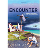 Encounter: A journey into chaos, culture and compassion