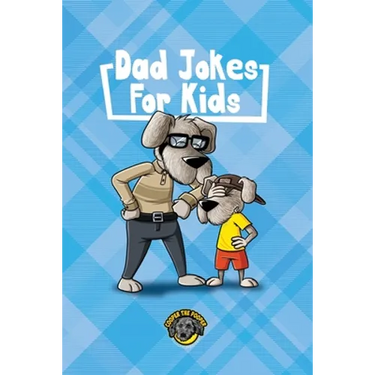 Dad Jokes for Kids: 400+ Hilarious Dad Jokes to Make Your Family Laugh Out Loud!
