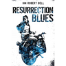 Resurrection Blues