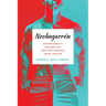 Neobugarr: Heteroflexibility, Neoliberalism, and Latin/o American Sexual Practice