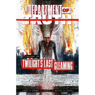 The Department of Truth Volume 6: Twilight's Last Gleaming