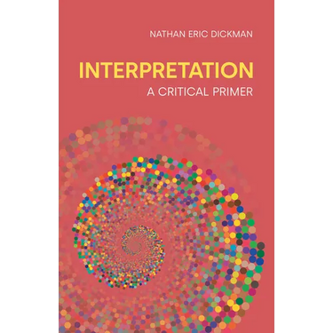 Interpretation: A Critical Primer