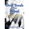 Oral Torah from Sinai: The Case for the Authenticity of the Oral Torah