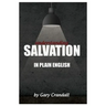 Understanding SALVATION in Plain English