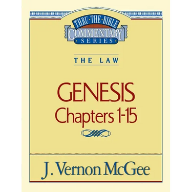 Thru the Bible Vol. 01: The Law (Genesis 1-15): 1