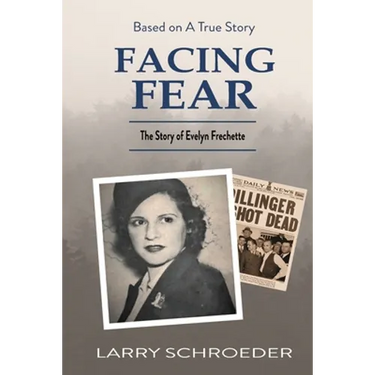 Facing Fear: The True Story of Evelyn Frechette